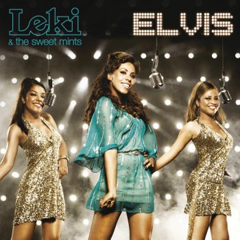 Leki feat. The Sweet Mints Elvis - Radio Edit