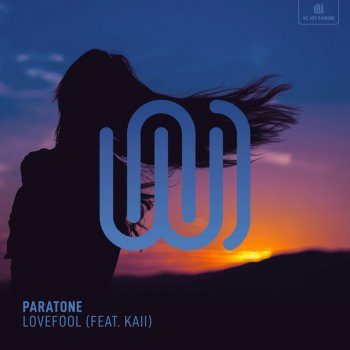 Paratone feat. kaii Lovefool