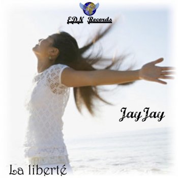 JayJay La liberté