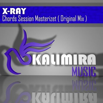 X-Ray Chords Session Masterizet - Original Mix