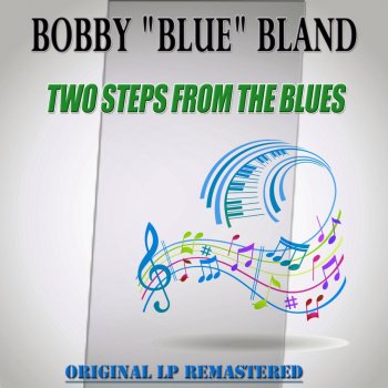 Bobby “Blue” Bland I'm Not Ashamed (Remastered)