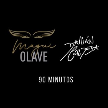 Magui Olave feat. Damián Córdoba 90 Minutos