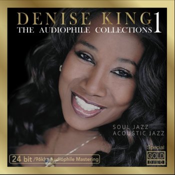 Denise King They Can't Take That Away from Me