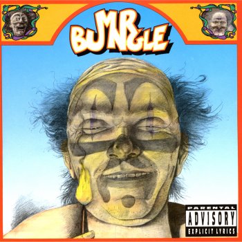 Mr. Bungle My Ass Is On Fire
