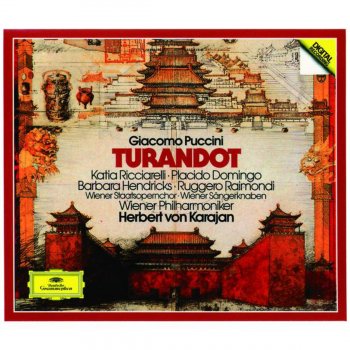 Plácido Domingo feat. Wiener Philharmoniker, Herbert von Karajan & Wiener Staatsopernchor Turandot: Die erste Antwort: "Sì! Rinasce!" (Calaf, Coro)