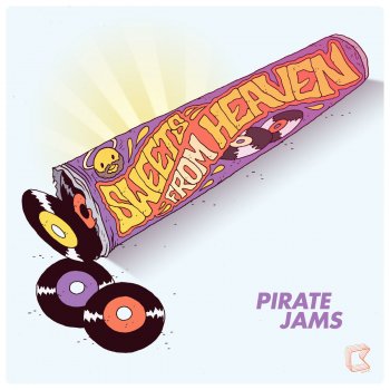 Pirate Jams Sweets From Heaven (Jolyon Petch's Late Night Mix)