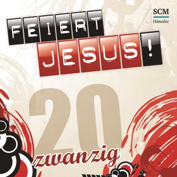 Feiert Jesus! feat. Anja Lehmann Erhebt den Herrn (Psalm 99)