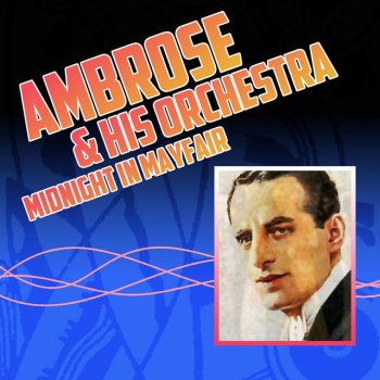 Ambrose & His Orchestra Lovely Liza Lee
