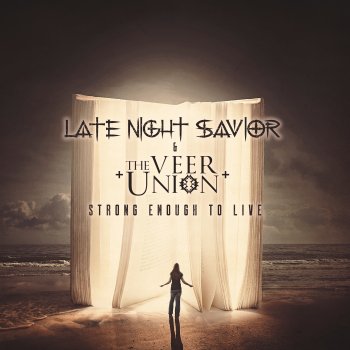 Late Night Savior feat. The Veer Union Strong Enough to Live (Acoustic)