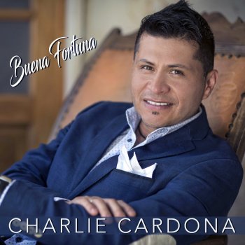 Charlie Cardona Con Todo el Amor Que Puedo / Con Tutto L'amore Che Posso