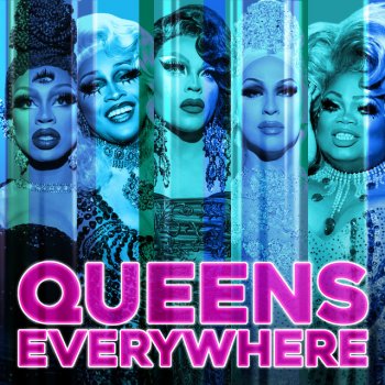 RuPaul feat. The Cast of RuPaul's Drag Race, Season 11 & Markaholic Queens Everywhere - Cast Version