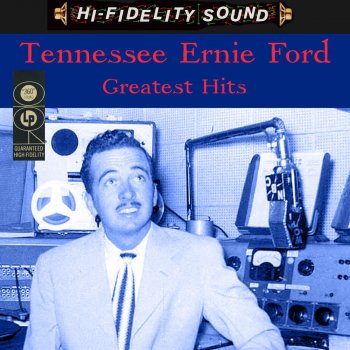 Tennessee Ernie Ford Your're My Sugar