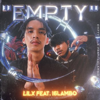 Lil X EMPTY (feat. 16 LAMBO)