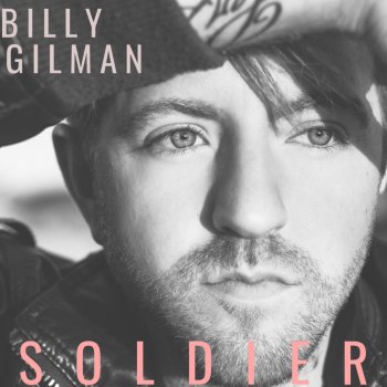 Billy Gilman Soldier