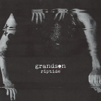 grandson Riptide