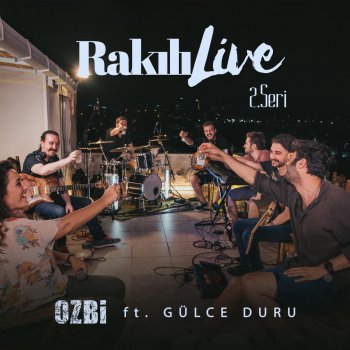 Ozbi feat. Gülce Duru Kahıra Eyvallah (Live)