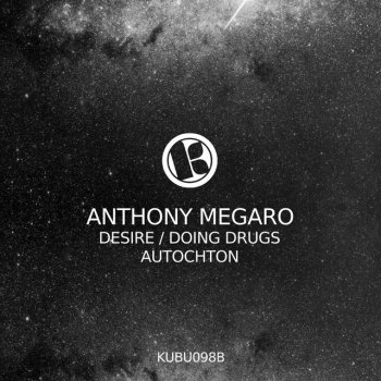 Anthony Megaro Desire - Original Mix