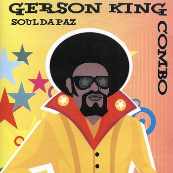 Gerson King Combo Soul Da Paz