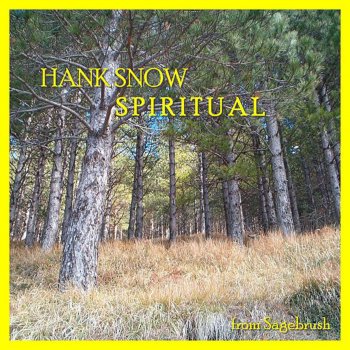 Hank Snow Pray