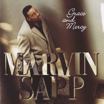 Marvin Sapp Not The Time Or The Place