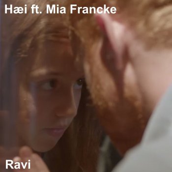 Ravi feat. Mia Francke Hæi
