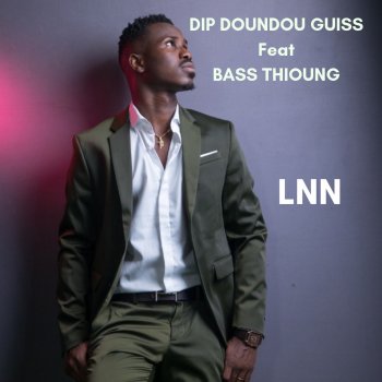 Dip Doundou Guiss feat. Bass Thioung LNN