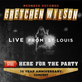 Gretchen Wilson When It Rains (Live)