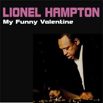 Lionel Hampton My Funny Valentine
