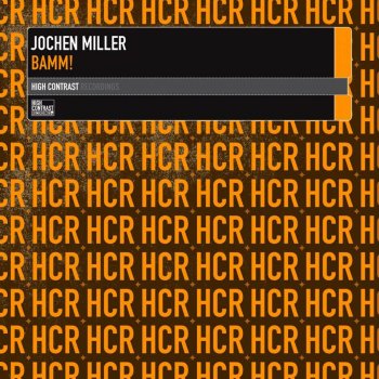 Jochen Miller Bamm! - Original Mix