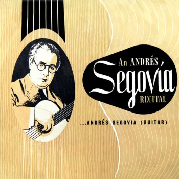 Andrés Segovia Minute From Fantasy Sonata