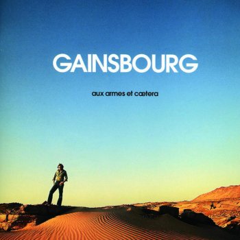 Serge Gainsbourg Aux armes et çaetera