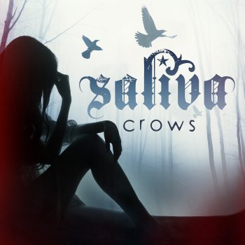 Saliva Crows