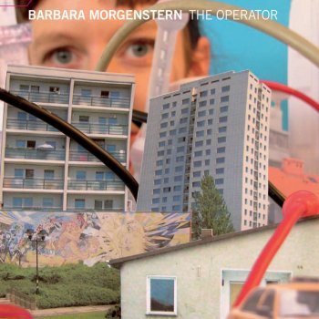 Barbara Morgenstern The Operator - Single Edit