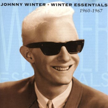 Johnny Winter Can't Believe You Wanna Leave