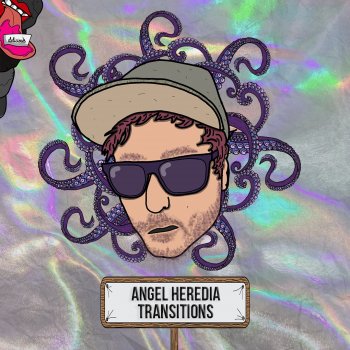 Angel Heredia Transitions