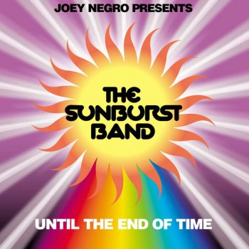 The Sunburst Band He Is