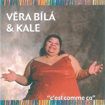 Vera Bila & Kale Suno Mange Dzalas