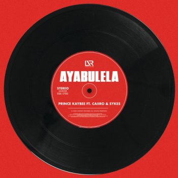 Prince Kaybee feat. Caiiro & SYKES Ayabulela - Edit