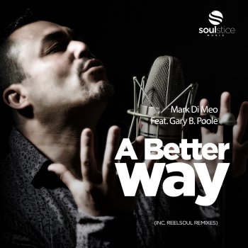 Mark Di Meo feat. Gary B. Poole A Better Way - Instrumental