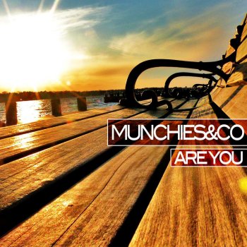 Munchies Are You (Tom Drummond Remix)