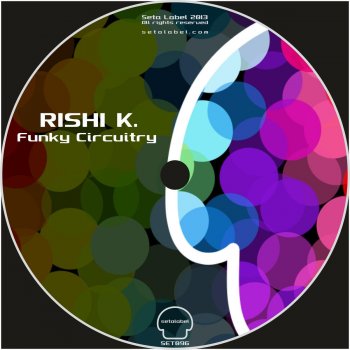 Rishi K. Funky Circuitry (Lee Walker Deeper Remix)