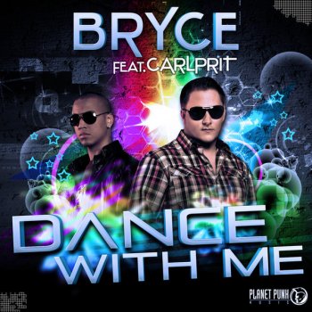 Bryce feat. Carlprit Dance With Me - Paramond Remix Edit