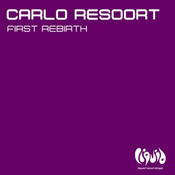 Carlo Resoort First Rebirth