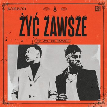 Bonson feat. Avi & Ramzes Żyć Zawsze