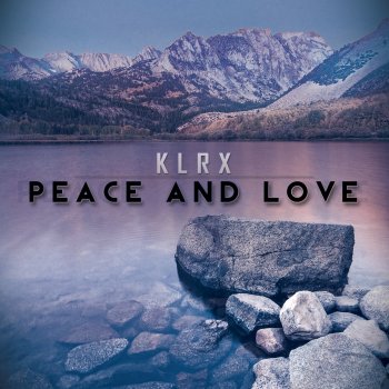 KLRX Peace and Love