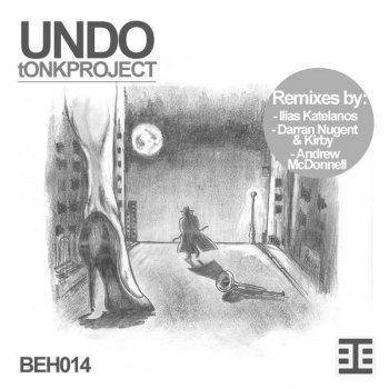 Tonkproject Undo (Never too late Mix)