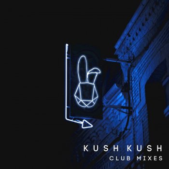 Kush Kush I'm Blue - Tribute Mix