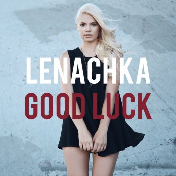 Lenachka Good Luck