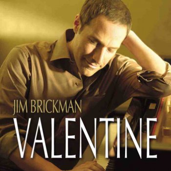 Jim Brickman feat. Jake Simpson To Hear You Say You Love Me