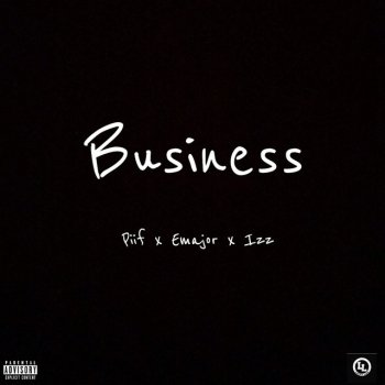 Piif Jones Business (feat. Izz & Emajor)